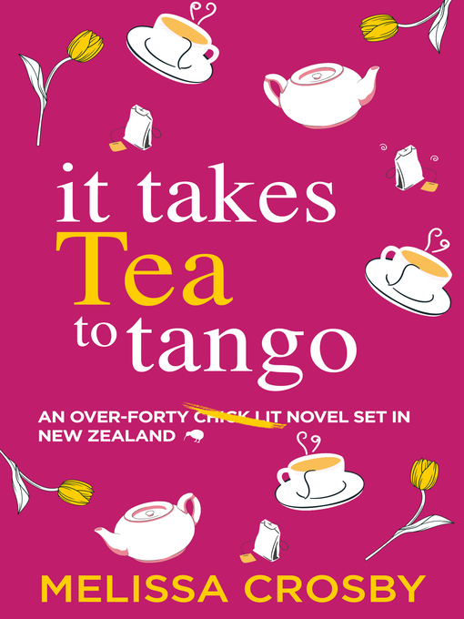Title details for It Takes Tea to Tango by Melissa Crosby - Available